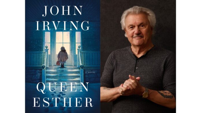 In ‘Queen Esther,’ John Irving travels back to ‘The Cider House Rules’