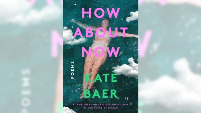 Kate Baer wrote her poems ‘with you in mind’